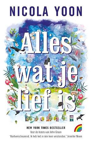 Alles wat je lief is by Nicola Yoon