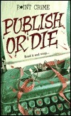 Publish or Die by Alan Durant