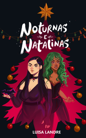 Noturnas e natalinas by Luisa Landre