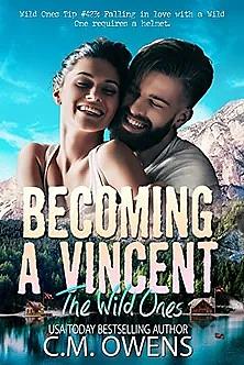 Becoming A Vincent by C.M. Owens