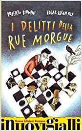 I delitti della Rue Morgue by Edgar Allan Poe, Roberto Piumini