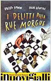 I delitti della Rue Morgue by Roberto Piumini, Edgar Allan Poe