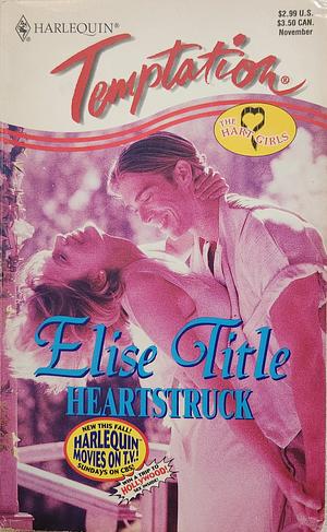 Heartstruck by Elise Title