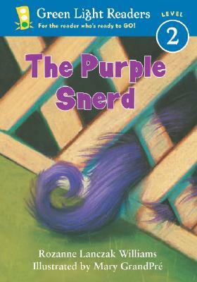 The Purple Snerd by Rozanne Lanczak Williams