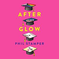 Afterglow by Phil Stamper