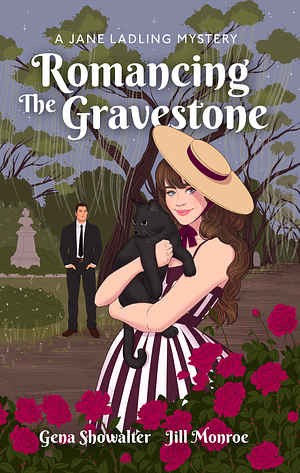 Romancing the Gravestone by Gena Showalter, Jill Monroe