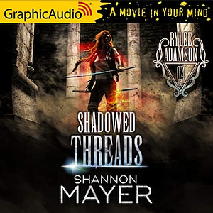 Shadowed Threads by Shannon Mayer