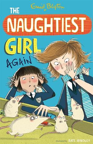 Naughtiest Girl Again by Enid Blyton, Anne Digby