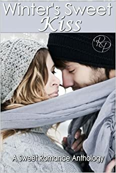 Winter's Sweet Kiss by Terri Rochenski, Shaya Roy, Lily Carlyle, Michelle Ziegler, Annabelle Blume