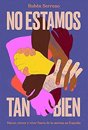 No estamos tan bien by Rubén Serrano