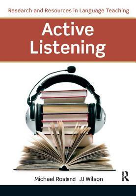 Active Listening by Michael Rost