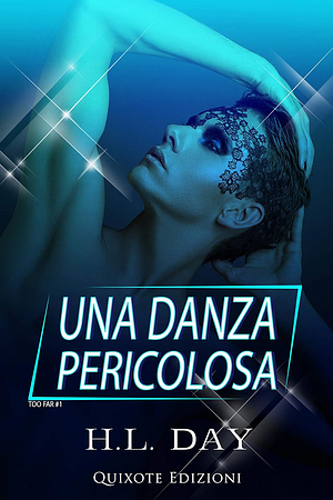 Una danza pericolosa by H.L Day