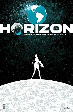 Horizon #1 by Frank Martin, Juan Gedeon, Brandon Thomas