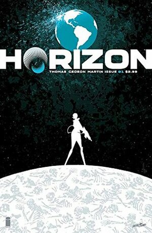 Horizon #1 by Juan Gedeon, Frank Martin, Brandon Thomas