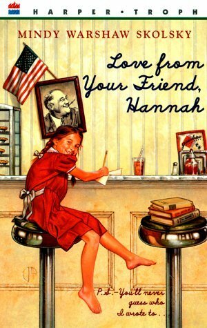 Love from Your Friend, Hannah by Mindy Warshaw Skolsky, Laura Hamilton