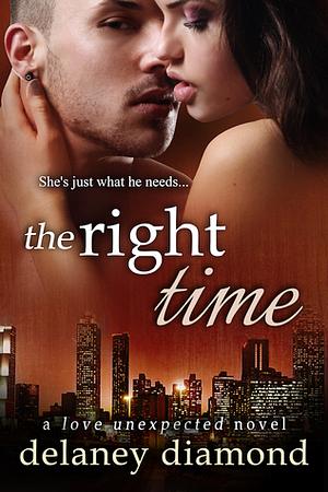 The Right Time by Delaney Diamond