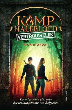 Kamp Halfbloed Vertrouwelijk by Rick Riordan