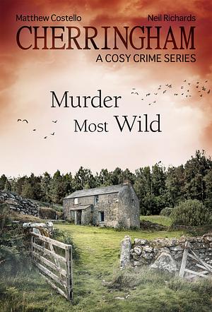Murder Most Wild by Matthew Costello, Neil Richards