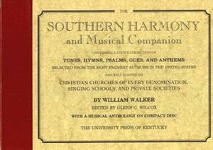 The Southern Harmony and Musical Companion by William Walker