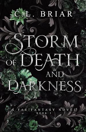 Storm of Death and Darkness by C.L. Briar