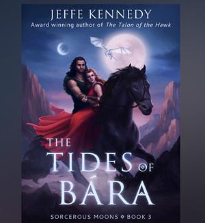 The Tides of Bára by Jeffe Kennedy