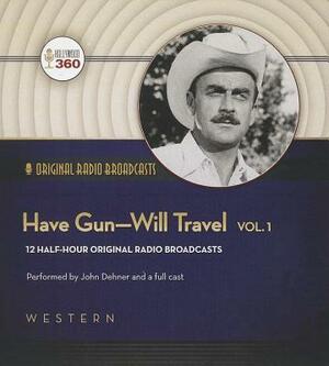 Have Gun-Will Travel, Vol. 1 by 