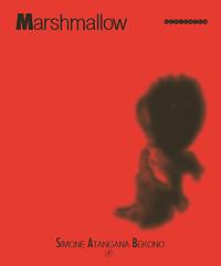 Marshmallow by Simone Atangana Bekono