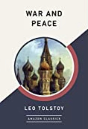 War and Peace by Leo Tolstoy