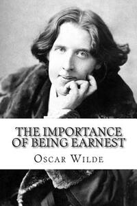 The Importance of Being Earnest by Oscar Wilde