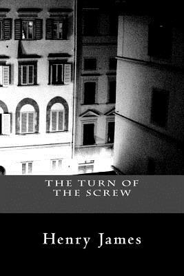 The Turn Of The Screw by Henry James