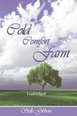 Cold Comfort Farm (Unabridged) by Stella Gibbons