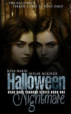 Halloween Nightmare by Rena Marin, Skylar McKinzie