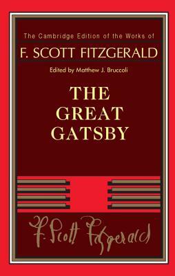 F. Scott Fitzgerald: The Great Gatsby by F. Scott Fitzgerald