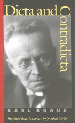 Dicta and Contradicta by Karl Kraus, Jonathan McVity