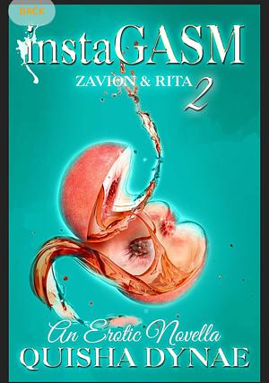 instaGASM 2: Zavion and Rita: An Erotic Novella by Quisha Dynae