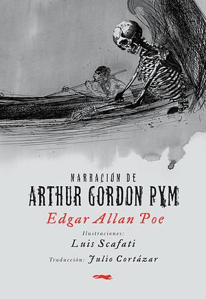 Narración De Arthur Gordon Pym by Edgar Allan Poe