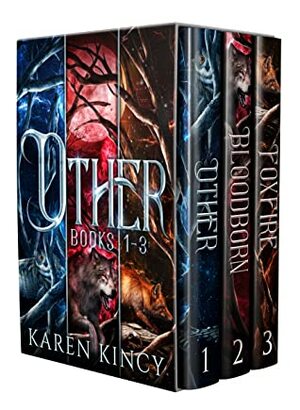 Other Box Set: Books 1-3 (Other, Bloodborn, Foxfire) by Karen Kincy