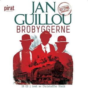 Brobyggerne by Jan Guillou