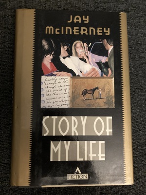 Story of my Life  by Jay McInerney