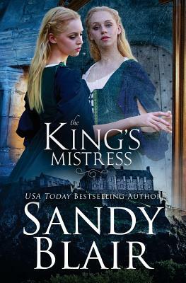 The King's Mistress by Sandy Blair