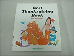 Best Thanksgiving Book (ABC Adventures) by Patricia Whitehead