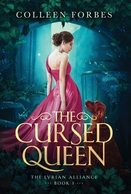 The Cursed Queen by Colleen Forbes