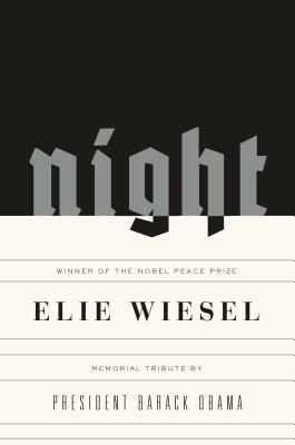 Night: Memorial Edition by Elie Wiesel