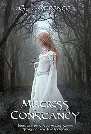 Mistress Constancy by G. Lawrence