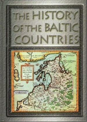 The History Of The Baltic Countries by Zigmantas Kiaupa