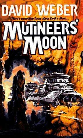 Mutineers' Moon by David Weber