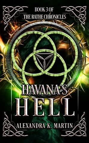 Havana's Hell by Alexandra K. Martin