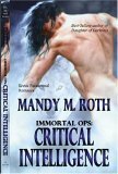 Critical Intelligence by Mandy M. Roth