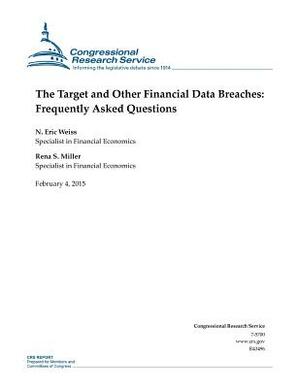 The Target and Other Financial Data Breaches: Frequently Asked Questions by Congressional Research Service