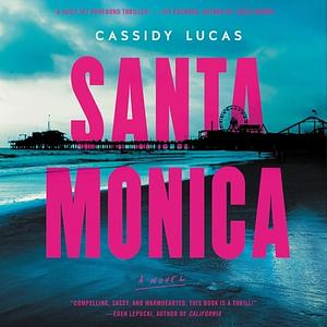 Santa Monica by Cassidy Lucas